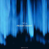 DP-6: Friday Night